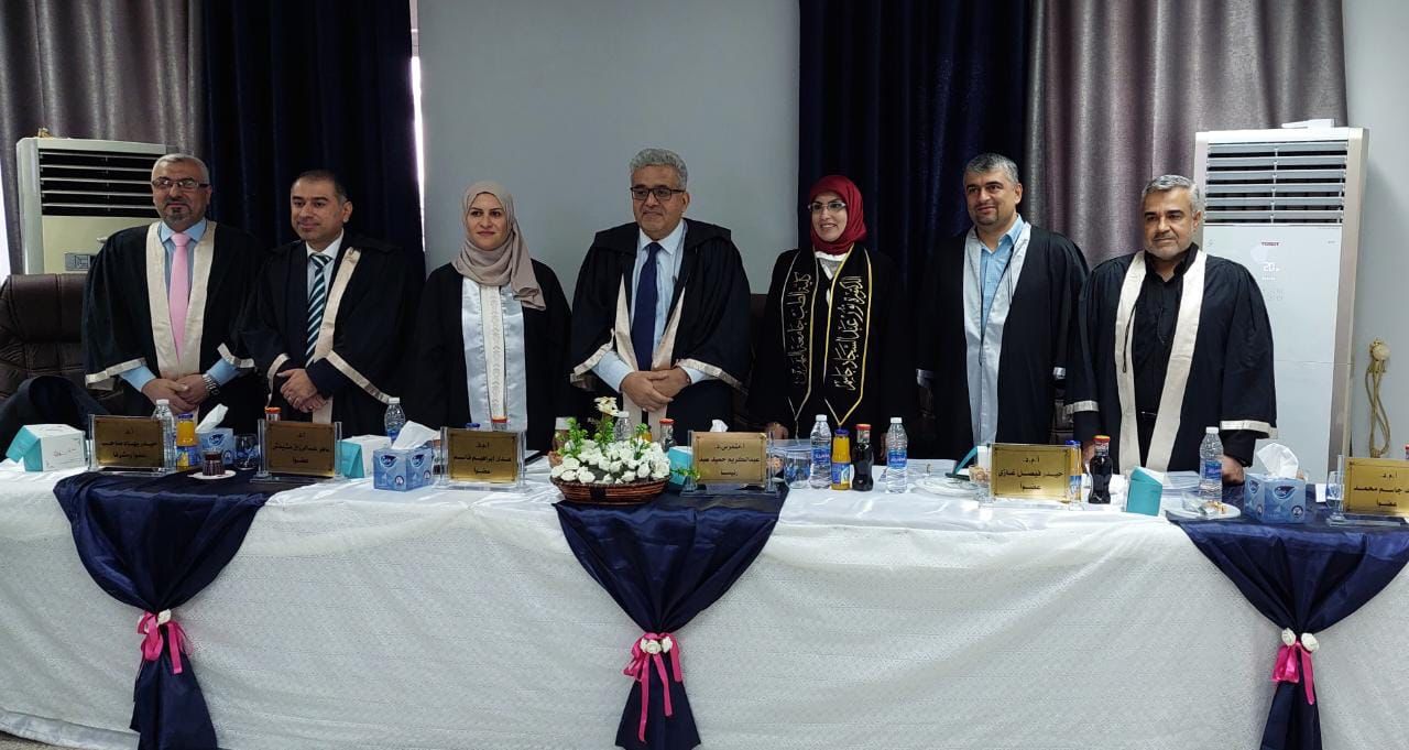 Discussion of a Ph.D. for the student (Noor Abdel-Sajjad Jassim)