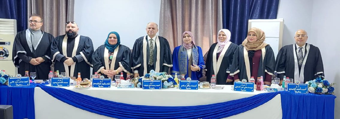 Discussion of the PhD. thesis of the student Huda Muhammad Hassan Ali